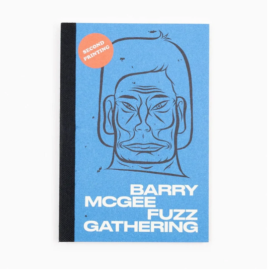 Barry McGee - Fuzz Gathering Fan Zine (2nd ed.)